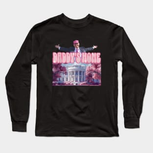 Trump Pink Daddys Home 2024 Long Sleeve T-Shirt